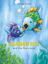 Cover image for Rainbow Fish and the Storyteller