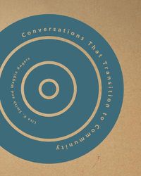 Cover image for Conversations That Transition to Community