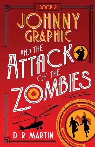 Cover image for Johnny Graphic and the Attack of the Zombies