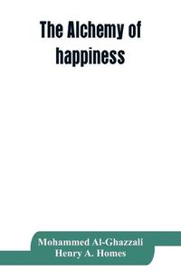 Cover image for The alchemy of happiness