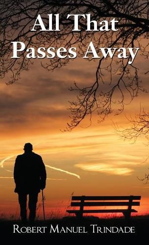 Cover image for All That Passes Away