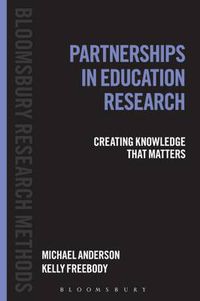 Cover image for Partnerships in Education Research: Creating Knowledge that Matters