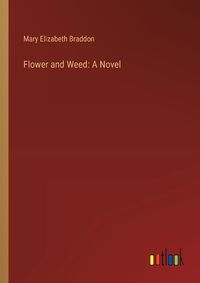 Cover image for Flower and Weed