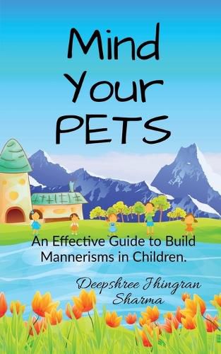Cover image for Mind Your PETS