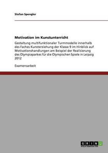 Motivation Im Kunstunterricht