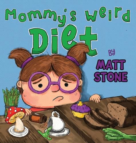 Cover image for Mommy's Weird Diet