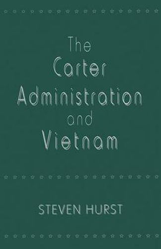 The Carter Administration and Vietnam