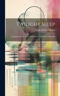 Cover image for Twilight Sleep