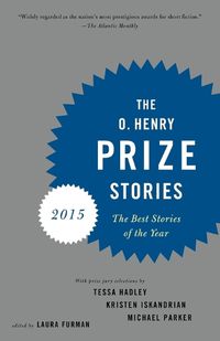 Cover image for The O. Henry Prize Stories 2015