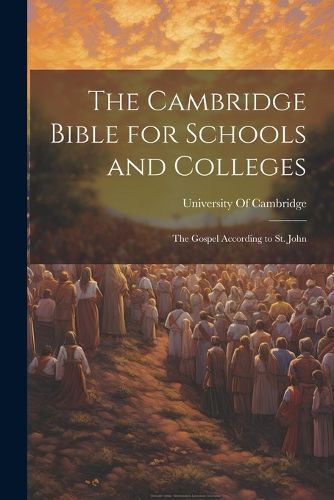 The Cambridge Bible for Schools and Colleges