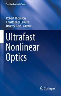 Cover image for Ultrafast Nonlinear Optics