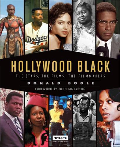 Hollywood Black: The Stars, the Films, the Filmmakers