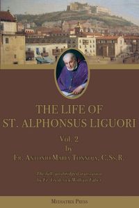 Cover image for The Life of St. Alphonsus Liguori