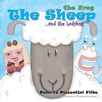 Cover image for The Sheep, the Frog and the Ladybug