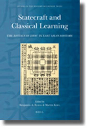 Cover image for Statecraft and Classical Learning: The Rituals of Zhou in East Asian History