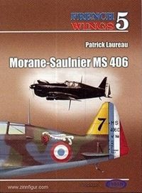 Cover image for French Wings No. 5: Morane-Saulnier Ms406