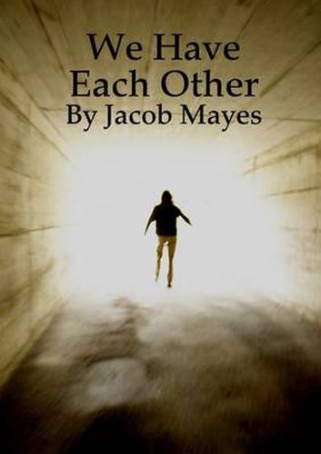 Cover image for We Have Each Other