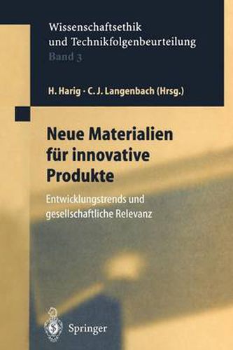 Cover image for Neue Materialien fur innovative Produkte: Entwicklungstrends und gesellschaftliche Relevanz