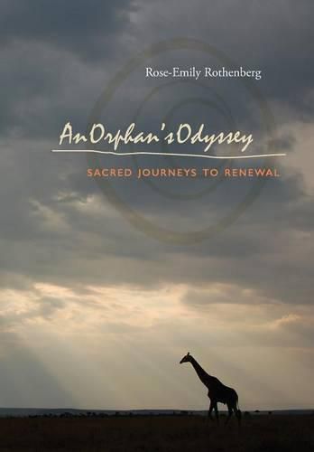 Cover image for An Orphan's Odyssey: Sacred Journeys to Renewal