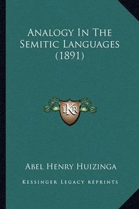 Cover image for Analogy in the Semitic Languages (1891)