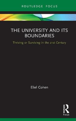 Cover image for The University and its Boundaries: Thriving or Surviving in the 21st Century