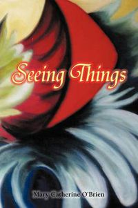 Cover image for Seeing Things