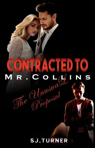 Cover image for Contracted To Mr. Collins: The Unusual Proposal