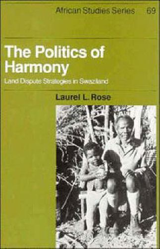 The Politics of Harmony: Land Dispute Strategies in Swaziland