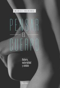 Cover image for Pensar El Cuerpo