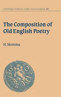 Cover image for The Composition of Old English Poetry