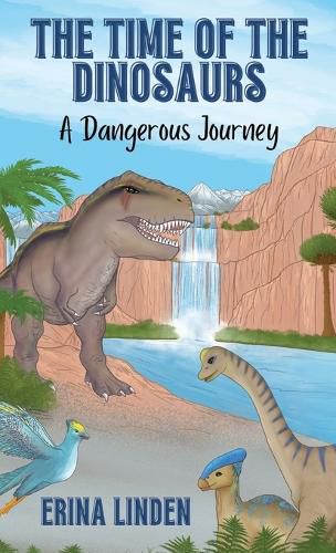 Cover image for The Time of the Dinosaurs