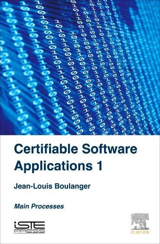 Cover image for Certifiable Software Applications 1: Main Processes