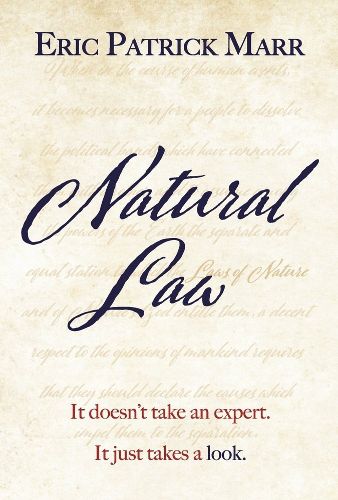 Cover image for Natural Law: It doesn't take an expert. It just takes a look.