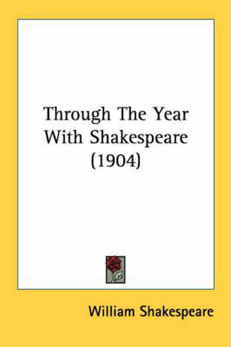 Cover image for Through the Year with Shakespeare (1904)