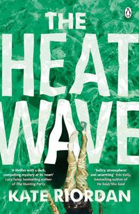 Cover image for The Heatwave: The gripping Richard & Judy bestseller you need this summer