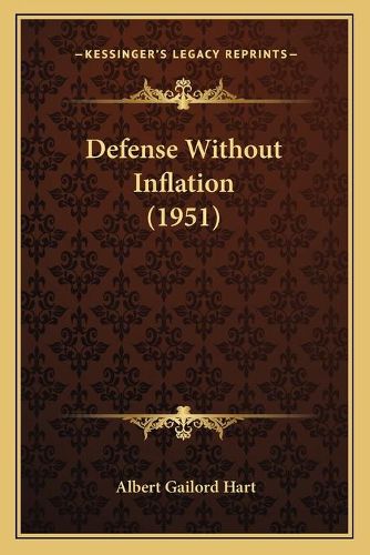 Cover image for Defense Without Inflation (1951)