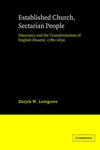 Cover image for Established Church, Sectarian People: Itinerancy and the Transformation of English Dissent, 1780-1830