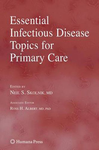 Essential Infectious Disease Topics for Primary Care