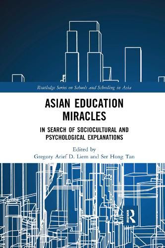 Cover image for Asian Education Miracles: In Search of Sociocultural and Psychological Explanations