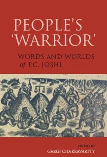 Cover image for People's 'Warrior' - Words and Worlds of P.C. Joshi