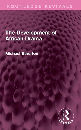 Cover image for The Development of African Drama