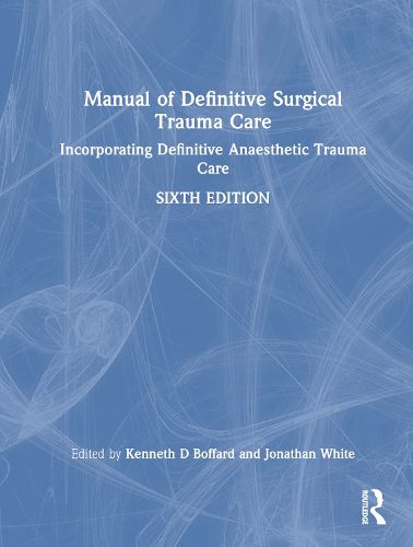 Manual of Definitive Surgical Trauma Care