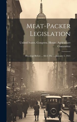Cover image for Meat-Packer Legislation