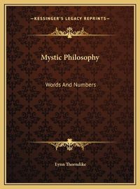 Cover image for Mystic Philosophy Mystic Philosophy: Words and Numbers Words and Numbers