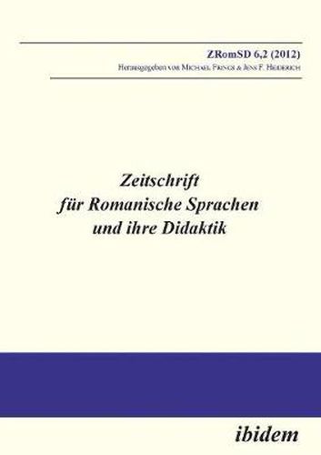 Zeitschrift f r Romanische Sprachen und ihre Didaktik. Heft 6.2