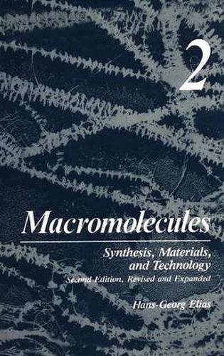 Cover image for Macromolecules: Volume 2: Synthesis, Materials, and Technology