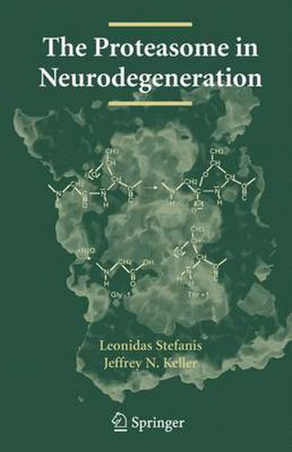 Cover image for The Proteasome in Neurodegeneration