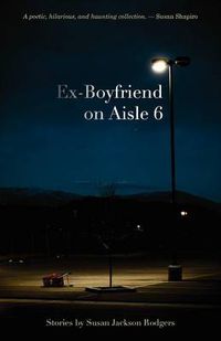 Cover image for Ex-Boyfriend on Aisle 6