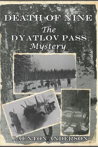 Cover image for Death of Nine: The Dyatlov Pass Mystery