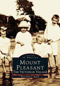 Cover image for Mount Pleasant: The Victorian Village